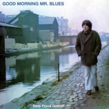 Dave Peace Quartet - Good Morning Mr. Blues - CD