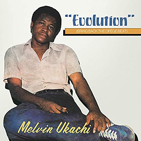 UKACHI - EVOLUTION - BRING BACK THE OFEGE BEAT (180G/CLEAR VINYL) - Vi