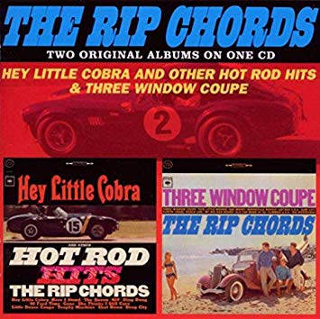 Rip Chords - Hey Little Cobra & Three Window Coupe - CD