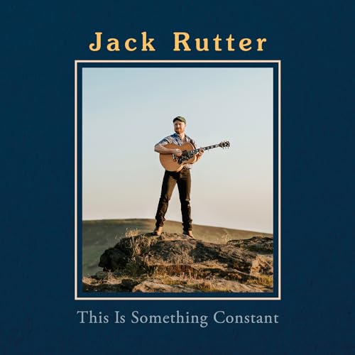 JACK RUTTER - THIS IS SOMETHING CONSTANT - CD
