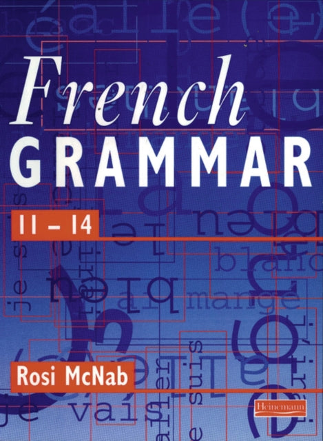Rosi McNab - French Grammar 11-14 Pupil Book - Paperback