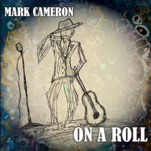 MARK CAMERON - ON A ROLL - CD