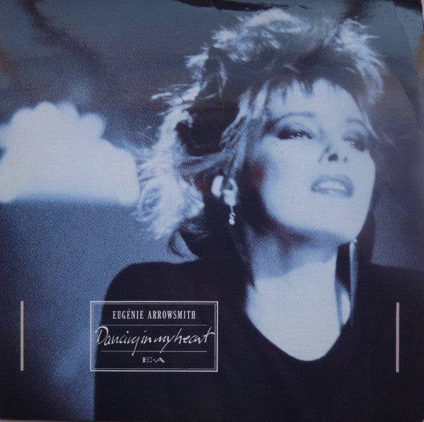 Eugenie Arrowsmith - Dancing In My Heart - Used Vinyl Record 7"