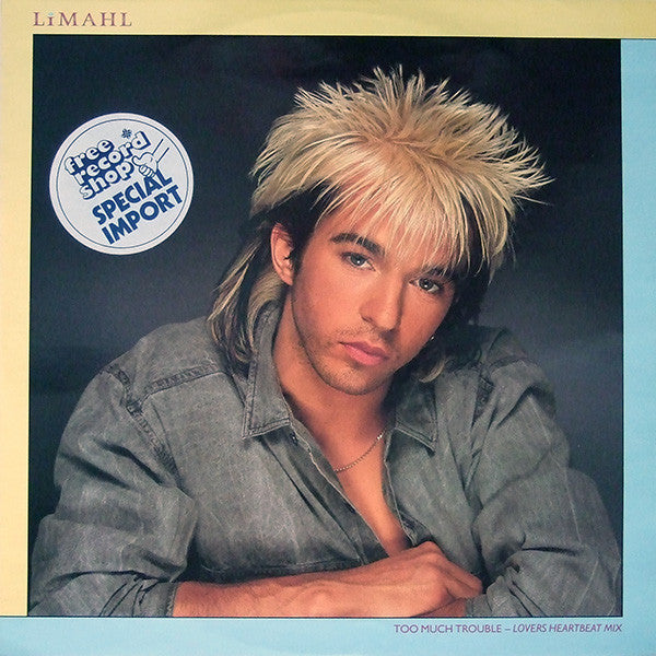 Limahl - Too Much Trouble (Lovers Heartbeat Mix) - Used Vinyl Record