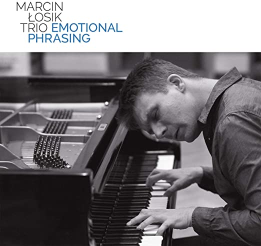 MARCIN LOSIK TRIO - EMOTIONAL PHRASING - CD