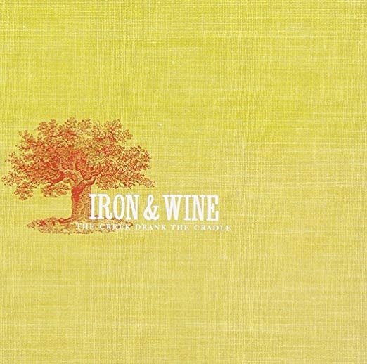 Iron And Wine - Creek Drank The Cradle - CD