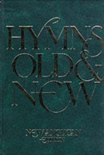 Hymns Old and New - Hardback