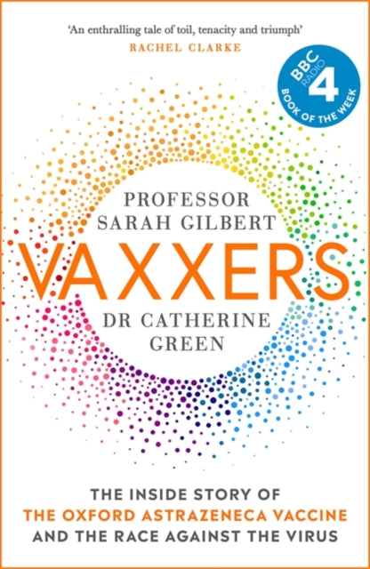 Catherine Green - Vaxxers : The Inside Story of the Oxford AstraZeneca