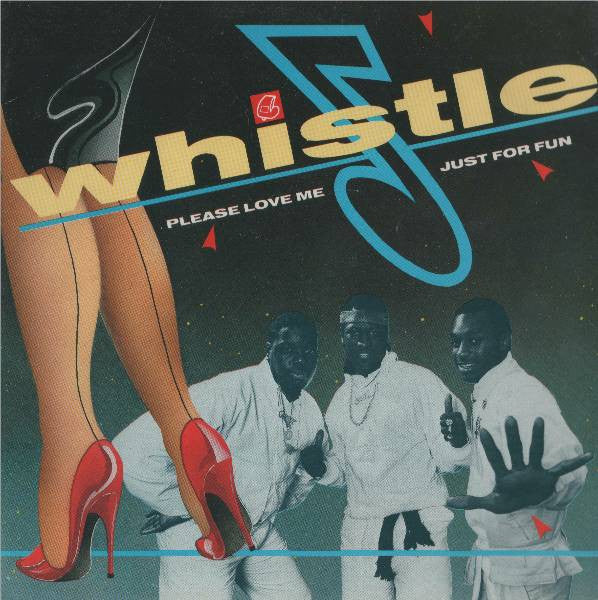 Whistle - Please Love Me / Just For Fun - Used Vinyl Record 7"