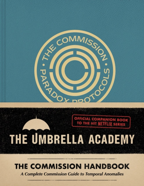 Matt Epstein - Umbrella Academy: The Commission Handbook : A Complete