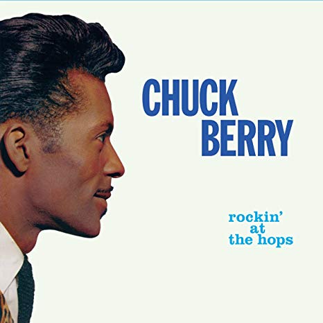 Chuck Berry - Rockin' At The Hops - CD