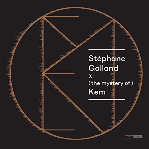 Stephane Galland & - Stephane Galland & (The Mystery Of) Kem - CD