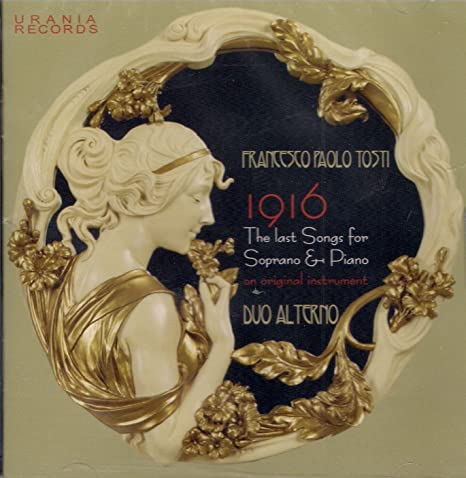 ALTERNO DUO - TOSTI  1916 THE LAST SONGS FO - CD