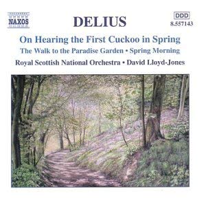 Frederick Delius - On Hearing The First Cuckoo In The Spring • The