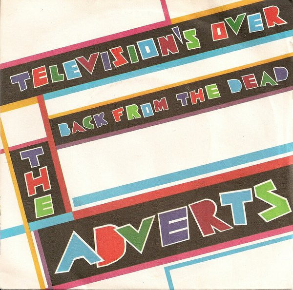 Adverts - Television's Over / Back From The Dead - Used Vinyl Record 7"