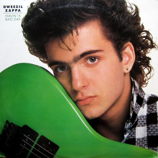Dweezil Zappa - Havin' A Bad Day - Used Vinyl Record