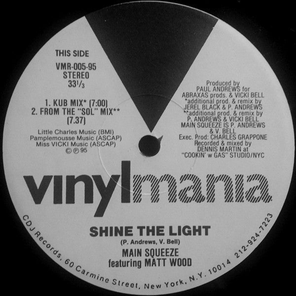 Main Squeeze - Shine The Light - New Vinyl Record 12"