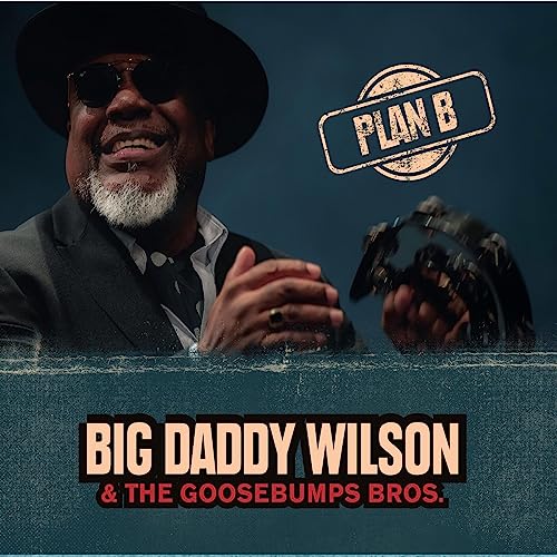 Big Daddy Wilson & G - Plan B. - CD