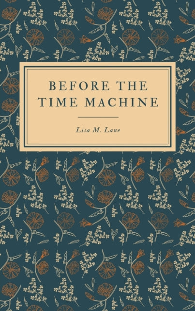 Lan - Before the Time Machine - New paperback or softback