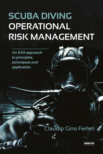 Claudio Gino Fererri - Scuba Diving Operational Risk Management   An S