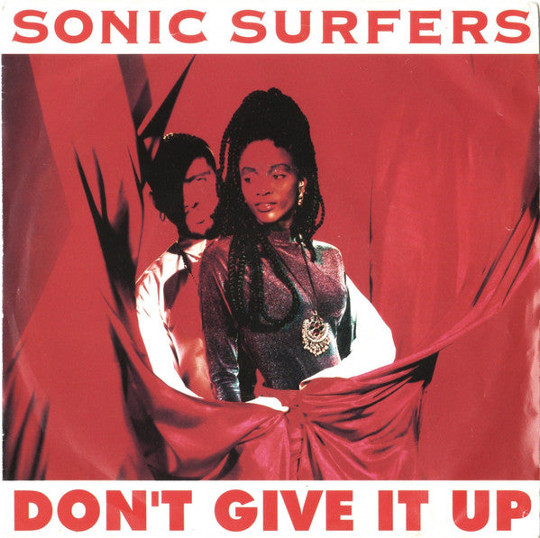 Sonic Surfers - Don't Give It Up - Used Vinyl Record 7"