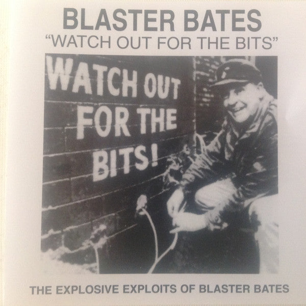 Blaster Bates - Watch Out For The Bits! - Used CD