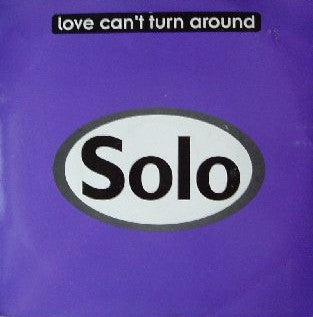Solo - Love Can't Turn Around - Used Vinyl Record 7"