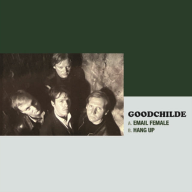 GOODCHILDE - EMAIL FEMALE / HANG UP - Vinyl Record 7