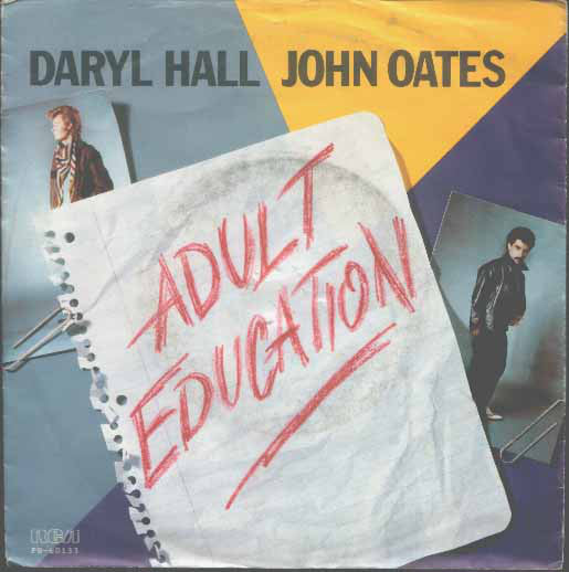 Daryl Hall & John Oa - Adult Education - Used Vinyl Record 7"