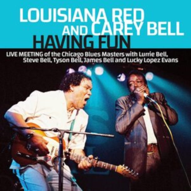 LOUISIANA RED & CARE - HAVING FUN LIVE MEETING - CD