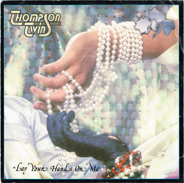 Thompson Twins - Lay Your Hands On Me - Used Vinyl Record 7"