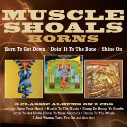 MUSCLE SHOALS HORNS - BORN TO GET DOWN/DOIN IT TO T - CD