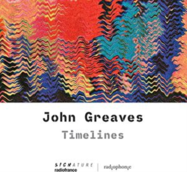 JOHN GREAVES - TIMELINES - CD