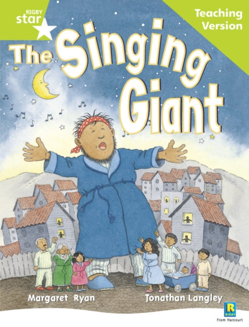 Rigby Star Guided Reading Green Level: The Singing Giant - story Teach