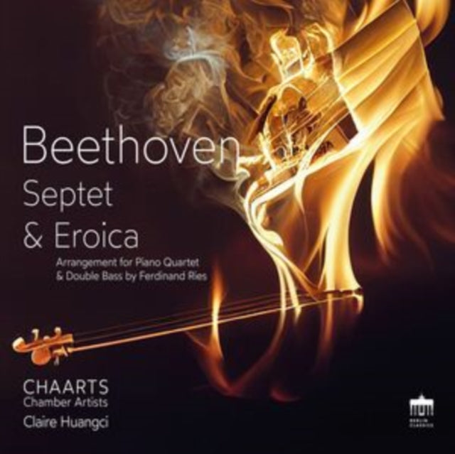 CLAIRE HUANGCI  CHAA - BEETHOVEN SEPTET & EROICA - CD