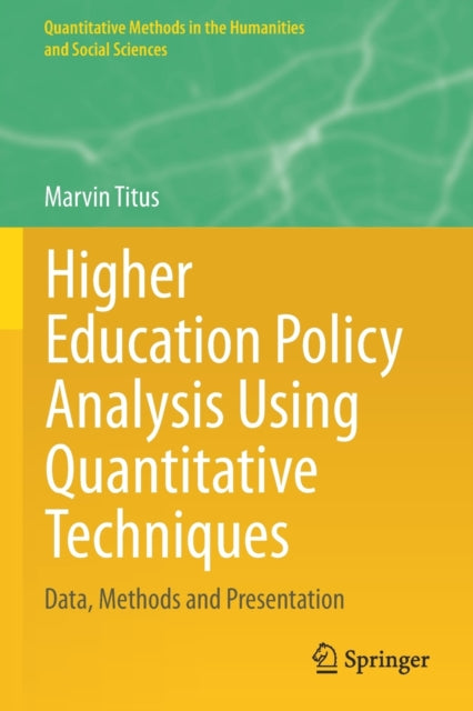 Marvin Titus - Higher Education Policy Analysis Using Quantitative Tec