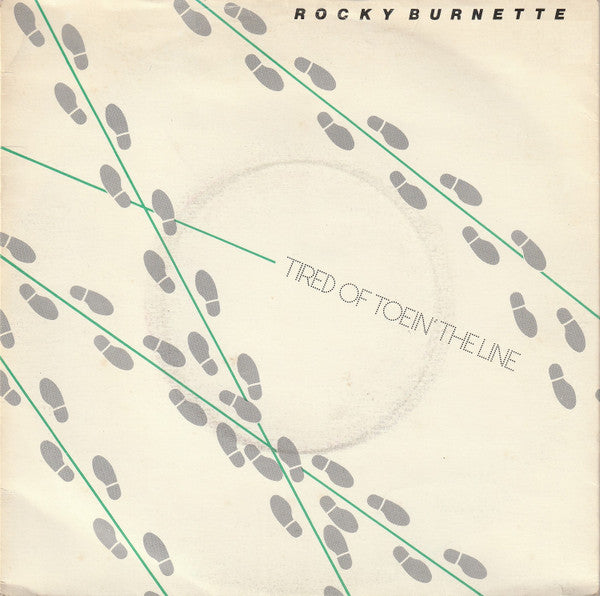 Rocky Burnette - Tired Of Toein' The Line - Used Vinyl Record 7"