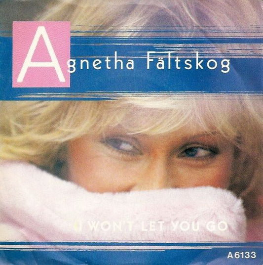 Agnetha Faltskog - I Won't Let You Go - Used Vinyl Record 7"