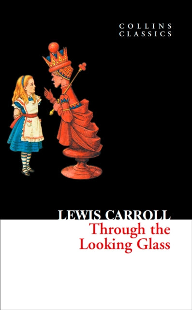 Lewis Carroll - Through The Looking Glass - Paperback
