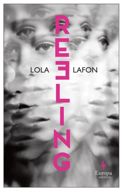 Lola Lafon - Reeling - New Paperback