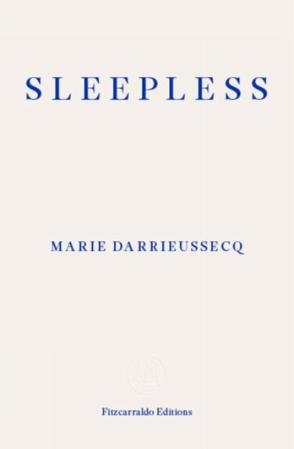 Marie Darrieussecq - Sleepless - Paperback