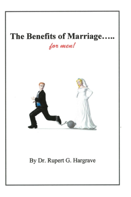 Hargrav - Benefits of Marriage.....for Men! - New paperback or softbac