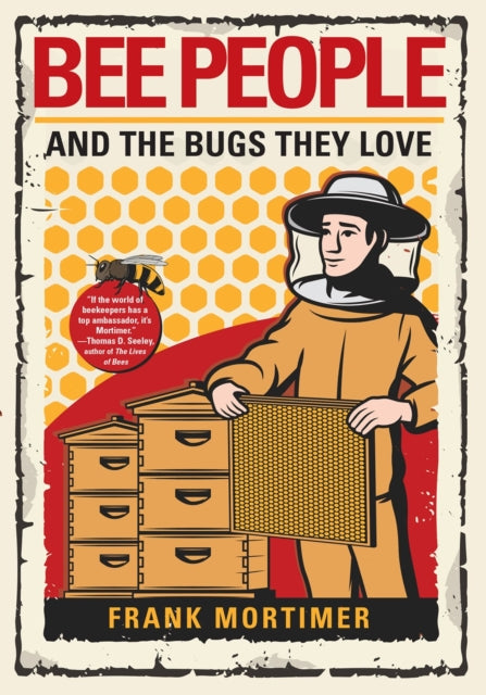 Frank Mortimer - Bee People And The Bugs They Love - Hardback