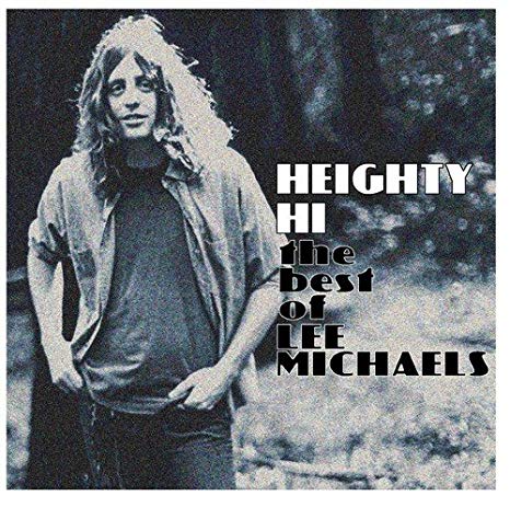 Lee Michaels - Heighty Hi - The Best Of - CD