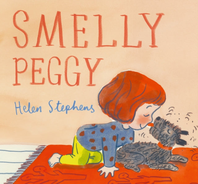 Helen Stephens - Smelly Peggy - Hardback