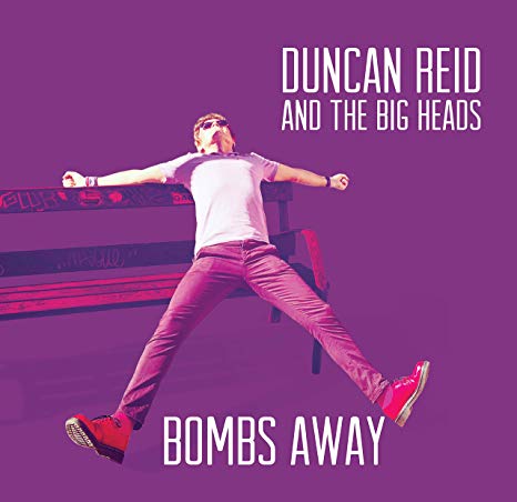Duncan Reid And The - Bombs Away - CD