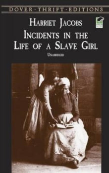 Harriet Jacobs - Incidents in the Life of a Slave Girl - Paperback