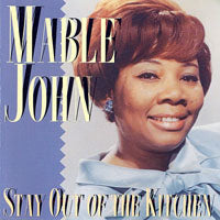 MABLE JOHN - STAY OUT OF THE KITCHEN - CD