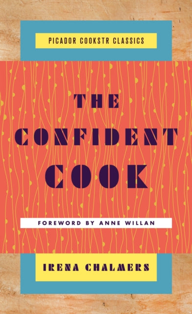 Irena Chalmers - Confident Cook - Hardback