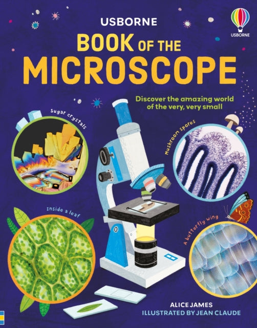 Alice James - Book of the Microscope - Hardback